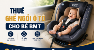Thuê ghế ngồi ô tô cho bé BMT – Nexti Baby |  Giải pháp an toàn, tiết kiệm cho mọi chuyến đi